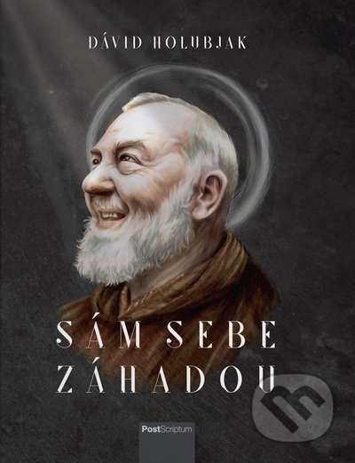 Kniha: Sám sebe záhadou (Dávid Holubjak). PostScriptum, 2022 Kniha: Sám sebe záhadou (Dávid Holubjak). PostScriptum, 2022