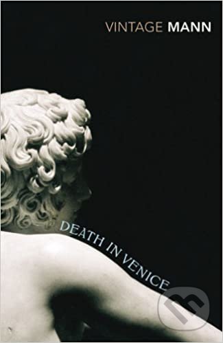 Kniha: Death in Venice and Other Stories (Thomas Mann). Vintage, 2011 Kniha: Death in Venice and Other Stories (Thomas Mann). Vintage, 2011