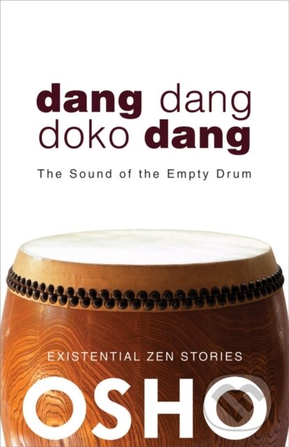 E-kniha: Dang Dang Doko Dang (Osho). Osho International, 2015 E-kniha: Dang Dang Doko Dang (Osho). Osho International, 2015