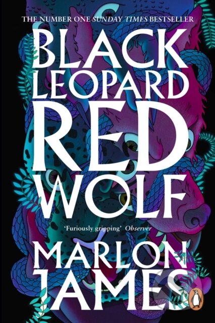 E-kniha: Black Leopard, Red Wolf (Marlon James). Penguin Books, 2019 E-kniha: Black Leopard, Red Wolf (Marlon James). Penguin Books, 2019