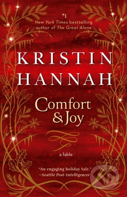 E-kniha: Comfort & Joy (Kristin Hannah). Random House, 2005 E-kniha: Comfort & Joy (Kristin Hannah). Random House, 2005
