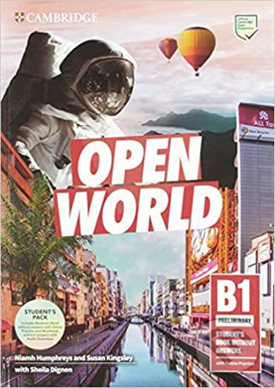 Kniha: Open World Preliminary: Student´s Book Pack (SB wo Answers w Online Practice and WB wo Answers w Audio Download) (Cambridge University Press). Cambridge University Press, 2019 Kniha: Open World Preliminary: Student´s Book Pack (SB wo Answers w Online Practice and WB wo Answers w Audio Download) (Cambridge University Press). Cambridge University Press, 2019