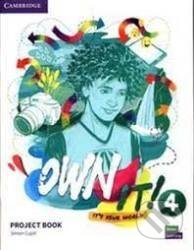Kniha: Own It! 4: Project Book (Daniel Vincent a Samantha Lewis). Cambridge University Press, 2020 Kniha: Own It! 4: Project Book (Daniel Vincent a Samantha Lewis). Cambridge University Press, 2020