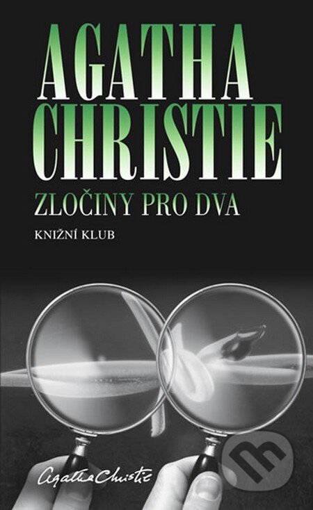 Zločiny pro dva - Agatha Christie, Knižní klub, 2013