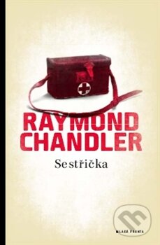 Kniha: Sestřička (Raymond Chandler). Mladá fronta, 2013 Kniha: Sestřička (Raymond Chandler). Mladá fronta, 2013