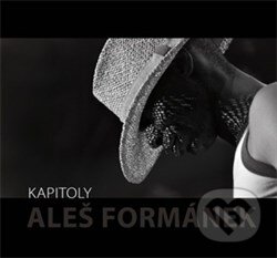 Kniha: Kapitoly (Aleš Formánek). Lithos, 2012 Kniha: Kapitoly (Aleš Formánek). Lithos, 2012