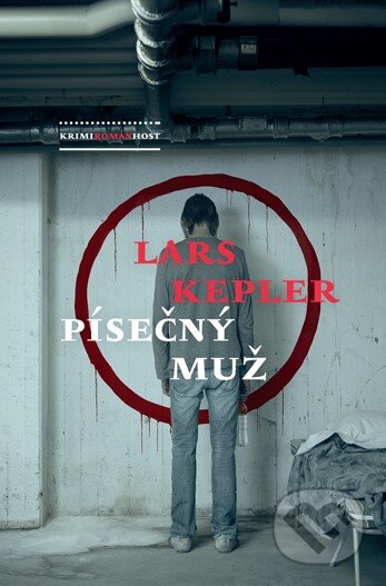 Kniha: Písečný muž (Lars Kepler). Host, 2013 Kniha: Písečný muž (Lars Kepler). Host, 2013