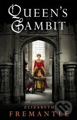 Kniha: Queen's Gambit (Elizabeth Fremantle). Michael Joseph, 2013 Kniha: Queen's Gambit (Elizabeth Fremantle). Michael Joseph, 2013
