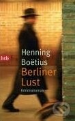 Kniha: Berliner Lust (Boetius Henning). btb, 2008 Kniha: Berliner Lust (Boetius Henning). btb, 2008