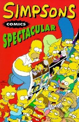 Kniha: Simpsons Comics Spectacular (Matt Groening). HarperCollins, 1995 Kniha: Simpsons Comics Spectacular (Matt Groening). HarperCollins, 1995
