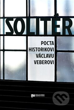 Kniha: Solitér (Ústav pro studium totalitních režimů). Ústav pro studium totalitních režimů, 2013 Kniha: Solitér (Ústav pro studium totalitních režimů). Ústav pro studium totalitních režimů, 2013