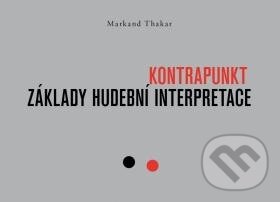 Kontrapunkt - Markand Thakar, Akademie múzických umění, 2013