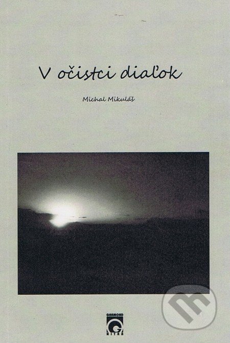 V očistci diaľok - Michal Mikuláš, Michal Mikuláš, 2012