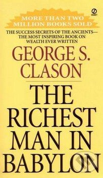 Kniha: Richest Man in Babylon (George S. Clason). Signet, 2008 Kniha: Richest Man in Babylon (George S. Clason). Signet, 2008