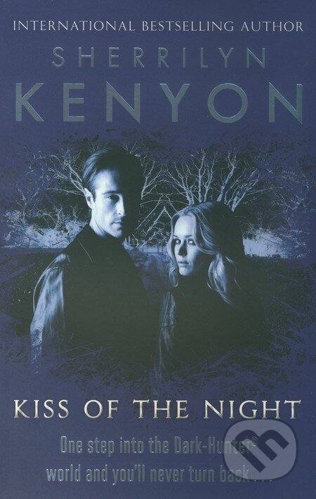 Kniha: Kiss of the Night (Sherrilyn Kenyon). Piatkus, 2011 Kniha: Kiss of the Night (Sherrilyn Kenyon). Piatkus, 2011