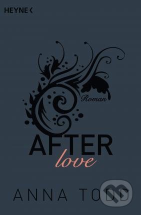 Kniha: After 3: Love (Anna Todd). RH Verlagsgruppe, 2015 Kniha: After 3: Love (Anna Todd). RH Verlagsgruppe, 2015