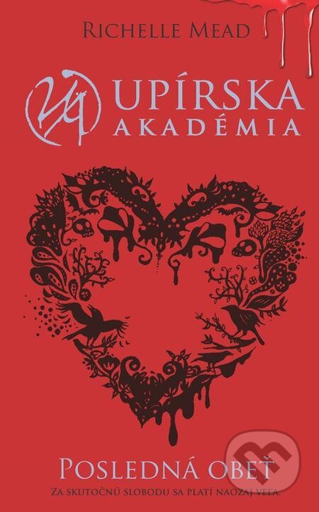 E-kniha: Posledná obeť (Richelle Mead). Slovart, 2022 E-kniha: Posledná obeť (Richelle Mead). Slovart, 2022