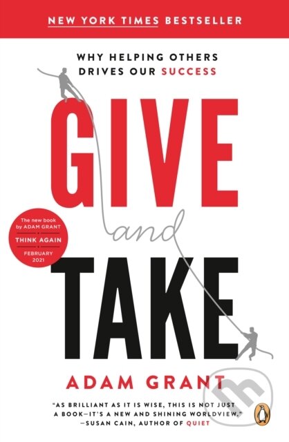 E-kniha: Give and Take (Adam Grant). Penguin Books, 2013 E-kniha: Give and Take (Adam Grant). Penguin Books, 2013
