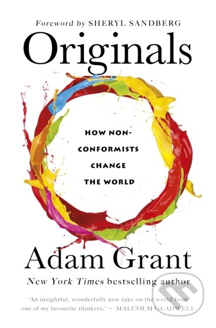 E-kniha: Originals (Adam Grant a Sheryl Sandberg). Ebury Publishing, 2016 E-kniha: Originals (Adam Grant a Sheryl Sandberg). Ebury Publishing, 2016