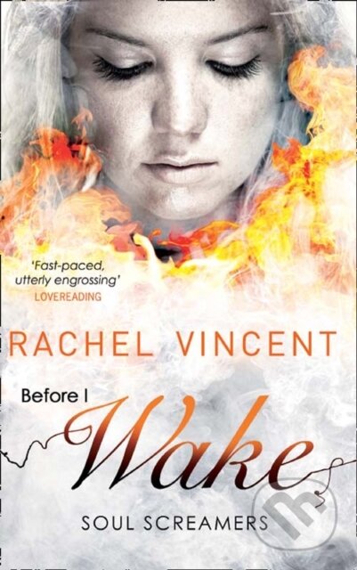 E-kniha: Before I Wake (Rachel Vincent). HarperCollins, 2012 E-kniha: Before I Wake (Rachel Vincent). HarperCollins, 2012