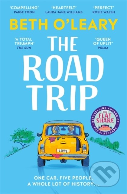Kniha: The Road Trip (Beth O'Leary). Quercus, 2022 Kniha: The Road Trip (Beth O'Leary). Quercus, 2022