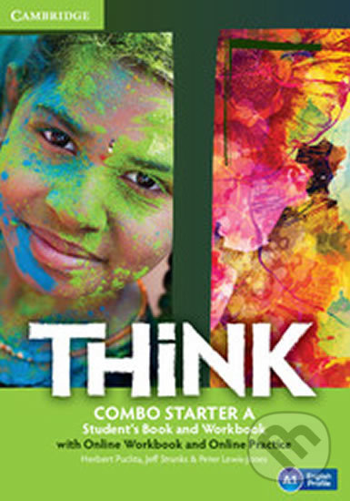 Kniha: Think Starter: Combo A with Online Workbook and Online Practice (Herbert Puchta a Jeff Stranks). Cambridge University Press, 2016 Kniha: Think Starter: Combo A with Online Workbook and Online Practice (Herbert Puchta a Jeff Stranks). Cambridge University Press, 2016