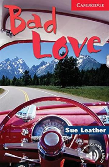 Kniha: Bad Love 1: Cambridge English Readers (Sue Leather). Cambridge University Press Kniha: Bad Love 1: Cambridge English Readers (Sue Leather). Cambridge University Press