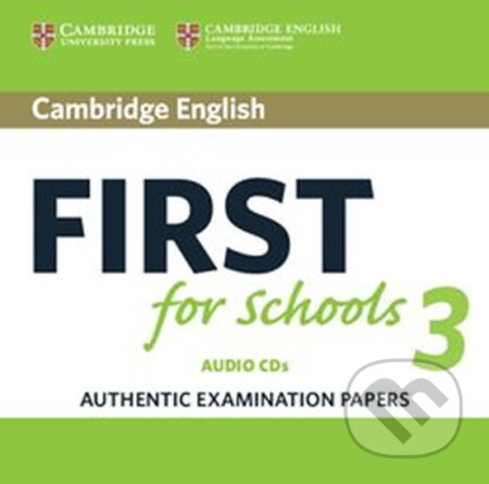 Audiokniha: Cambridge English First for Schools 3: Audio CDs (Cambridge University Press). Cambridge University Press, 2018 Audiokniha: Cambridge English First for Schools 3: Audio CDs (Cambridge University Press). Cambridge University Press, 2018
