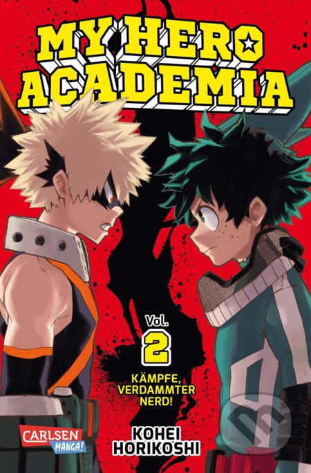 Kniha: My Hero Academia 2 (Kohei Horikoshi). Carlsen Verlag, 2016 Kniha: My Hero Academia 2 (Kohei Horikoshi). Carlsen Verlag, 2016