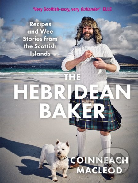 Kniha: The Hebridean Baker (Coinneach MacLeod). Black and White, 2021 Kniha: The Hebridean Baker (Coinneach MacLeod). Black and White, 2021