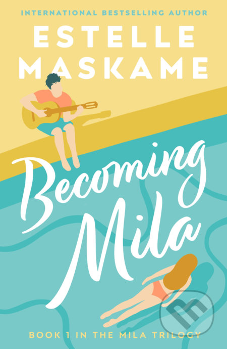 Kniha: Becoming Mila (Estelle Maskame). Black and White, 2021 Kniha: Becoming Mila (Estelle Maskame). Black and White, 2021