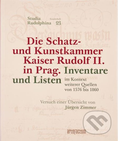 Kniha: Die Schatz- und Kunstkammer Kaiser Rudolf II. in Prag (Beket Bukovinská, Jan Kahuda a Lubomír Konečný). Ústav dějin umění Akademie věd, 2022 Kniha: Die Schatz- und Kunstkammer Kaiser Rudolf II. in Prag (Beket Bukovinská, Jan Kahuda a Lubomír Konečný). Ústav dějin umění Akademie věd, 2022