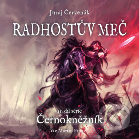 Audiokniha: Radhostův meč (Juraj Červenák). Tympanum, 2022 Audiokniha: Radhostův meč (Juraj Červenák). Tympanum, 2022