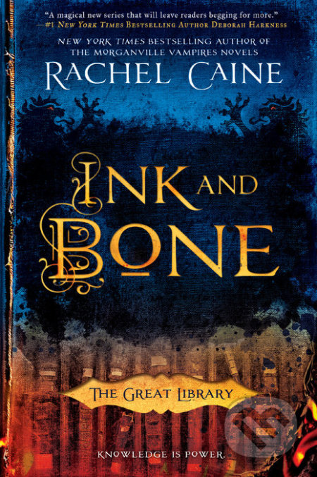 Kniha: Ink and Bone (Rachel Caine). Berkley Books, 2016 Kniha: Ink and Bone (Rachel Caine). Berkley Books, 2016