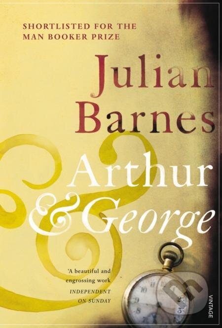 E-kniha: Arthur & George (Julian Barnes). Random House, 2010 E-kniha: Arthur & George (Julian Barnes). Random House, 2010