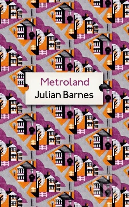 E-kniha: Metroland (Julian Barnes). Random House, 2010 E-kniha: Metroland (Julian Barnes). Random House, 2010