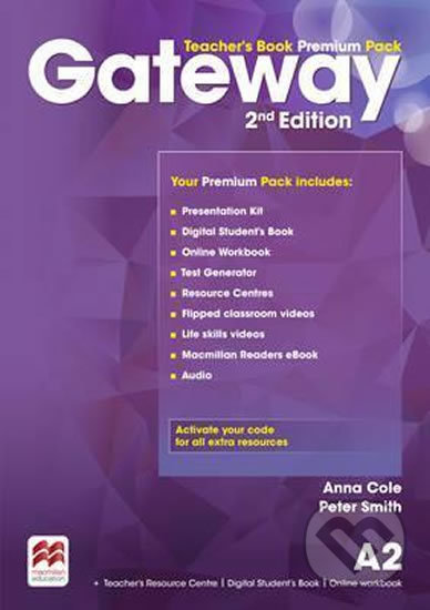 Kniha: Gateway A2: Teacher´s Book Premium Pack, 2nd Edition (Anna Cole). MacMillan, 2016 Kniha: Gateway A2: Teacher´s Book Premium Pack, 2nd Edition (Anna Cole). MacMillan, 2016