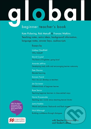 Kniha: Global Beginner: Teacher`s Book + Resource CD + eBook Pack (Adrian Tennant). MacMillan, 2016 Kniha: Global Beginner: Teacher`s Book + Resource CD + eBook Pack (Adrian Tennant). MacMillan, 2016