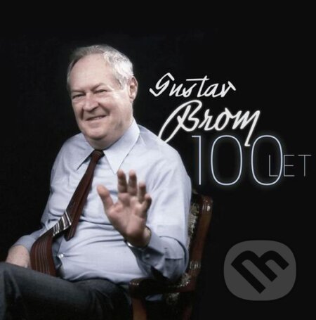 Hudobné CD: Gustav Brom: 100 let (Hudobné albumy). Hudobné albumy, 2022 Hudobné CD: Gustav Brom: 100 let (Hudobné albumy). Hudobné albumy, 2022