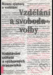 Kniha: Vzdělání a svoboda volby (Quentin L. Quade a kolektív). Sociologické nakladatelství, Občanský institut, 1995 Kniha: Vzdělání a svoboda volby (Quentin L. Quade a kolektív). Sociologické nakladatelství, Občanský institut, 1995