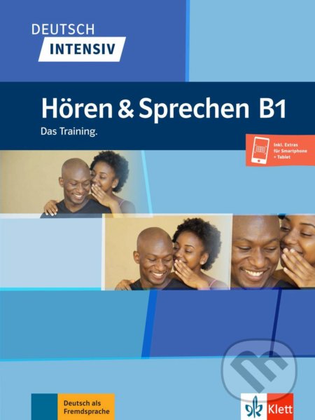 Kniha: Deutsch intensiv Hören & Sprechen B1. Buch + online (Arwen Schnack). Klett, 2021 Kniha: Deutsch intensiv Hören & Sprechen B1. Buch + online (Arwen Schnack). Klett, 2021