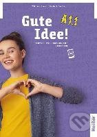 Kniha: Gute Idee! A1.1 (Herbert Puchta a Wilfried Krenn). Max Hueber Verlag, 2021 Kniha: Gute Idee! A1.1 (Herbert Puchta a Wilfried Krenn). Max Hueber Verlag, 2021
