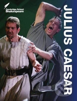 Kniha: Julius Caesar (William Shakespeare). Cambridge University Press, 2014 Kniha: Julius Caesar (William Shakespeare). Cambridge University Press, 2014