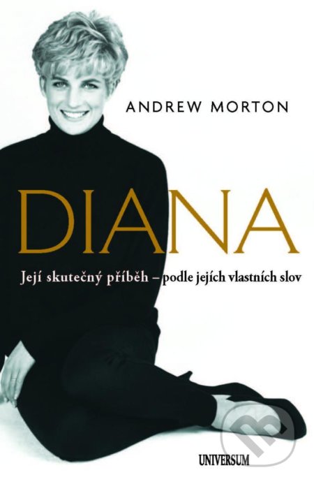 Kniha: Diana (Andrew Morton). Universum, 2022 Kniha: Diana (Andrew Morton). Universum, 2022
