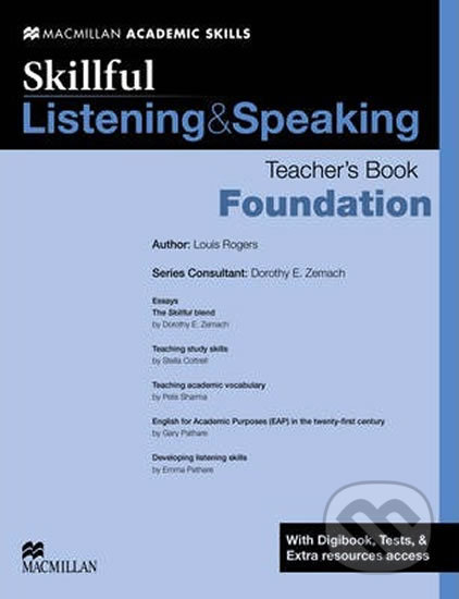Kniha: Skillful Listening & Speaking: Foundation Teacher´s Book + Digibook + Audio CD (E. Dorothy Zemach). MacMillan, 2013 Kniha: Skillful Listening & Speaking: Foundation Teacher´s Book + Digibook + Audio CD (E. Dorothy Zemach). MacMillan, 2013