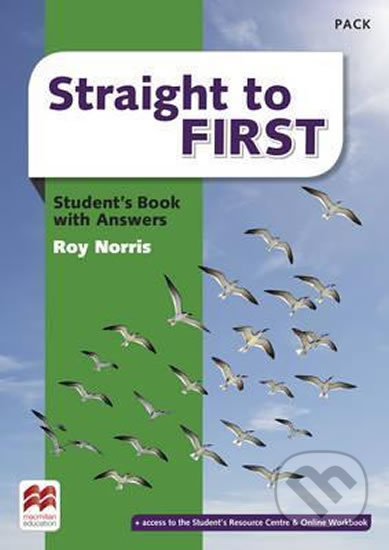 Kniha: Straight to First: Student´s Book Pack with Key (Roy Norris). MacMillan Kniha: Straight to First: Student´s Book Pack with Key (Roy Norris). MacMillan