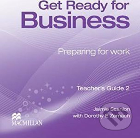 Kniha: Get Ready for Business 2: Teacher´s Book (Andrew Vaughan). MacMillan, 2009 Kniha: Get Ready for Business 2: Teacher´s Book (Andrew Vaughan). MacMillan, 2009
