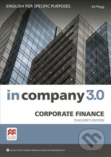 In Company 3.0: Corporate Finance Teacher´s Edition - Claire Hart, MacMillan, 2017