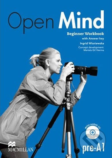 Kniha: Open Mind Beginner: Workbook with key and CD Pack (Ingrid Wisniewska). MacMillan, 2014 Kniha: Open Mind Beginner: Workbook with key and CD Pack (Ingrid Wisniewska). MacMillan, 2014