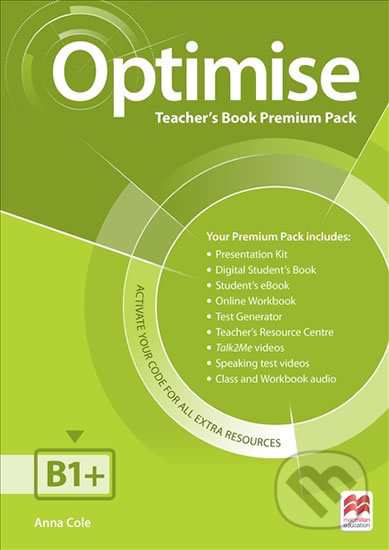 Kniha: Optimise B1+: Teacher´s Book Premium Pack (Anna Cole). MacMillan, 2016 Kniha: Optimise B1+: Teacher´s Book Premium Pack (Anna Cole). MacMillan, 2016